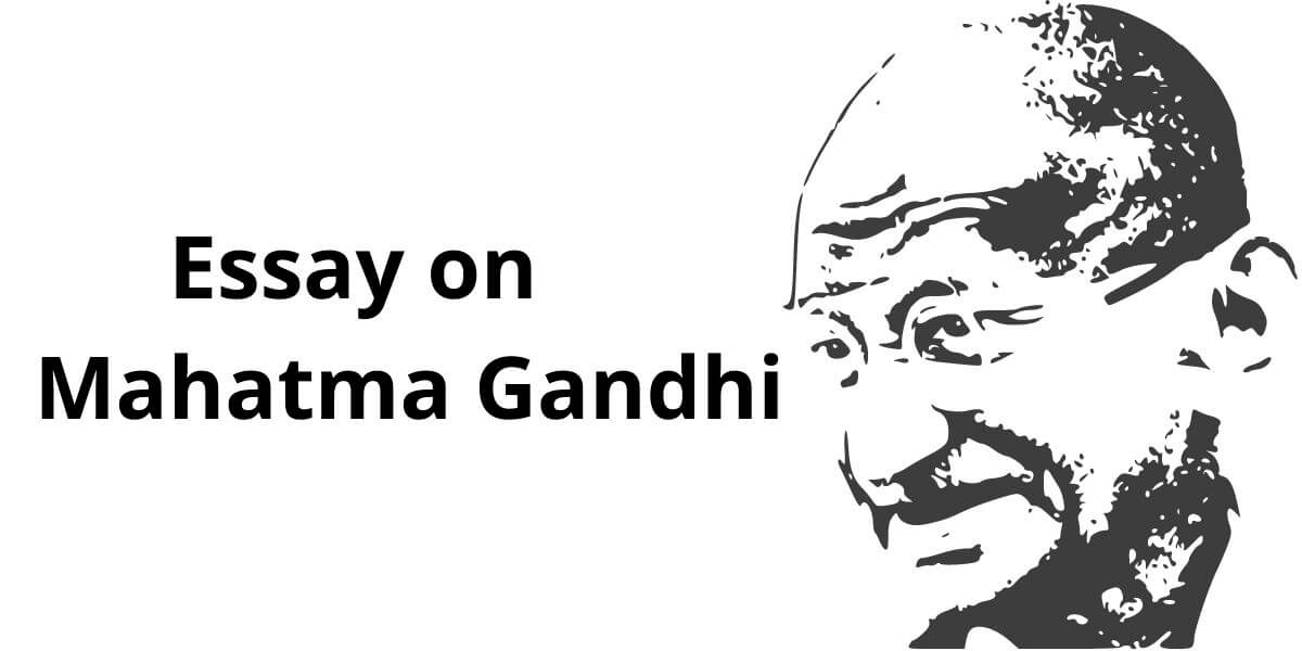 Short Essay on Mahatma Gandhi in English | HindiKnowladge