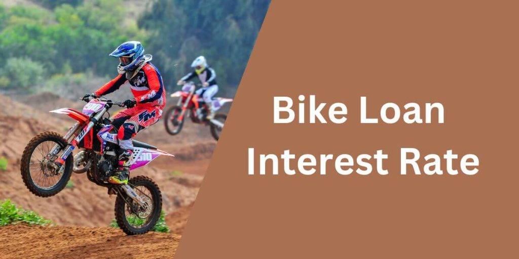 Bike Loan Interest Rate