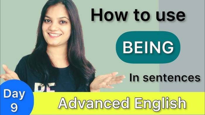 How to Use Being in a Sentence