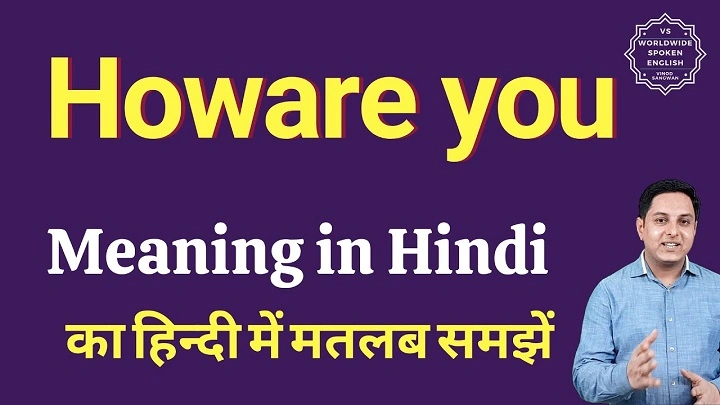 How Are You Meaning in Hindi: A Simple Guide for Beginners